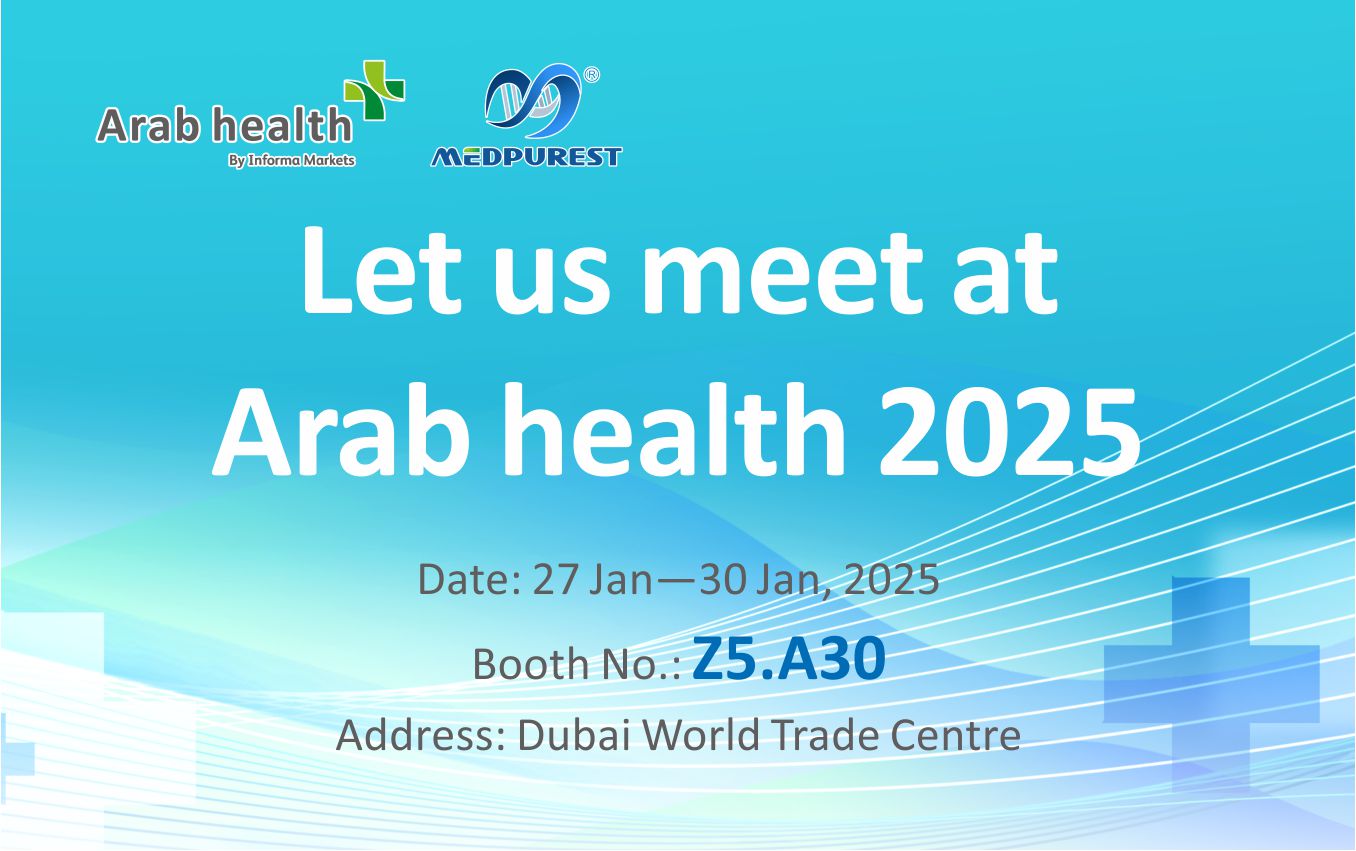 Dubai International Medical Exhibition, MedPurest invites you to meet!